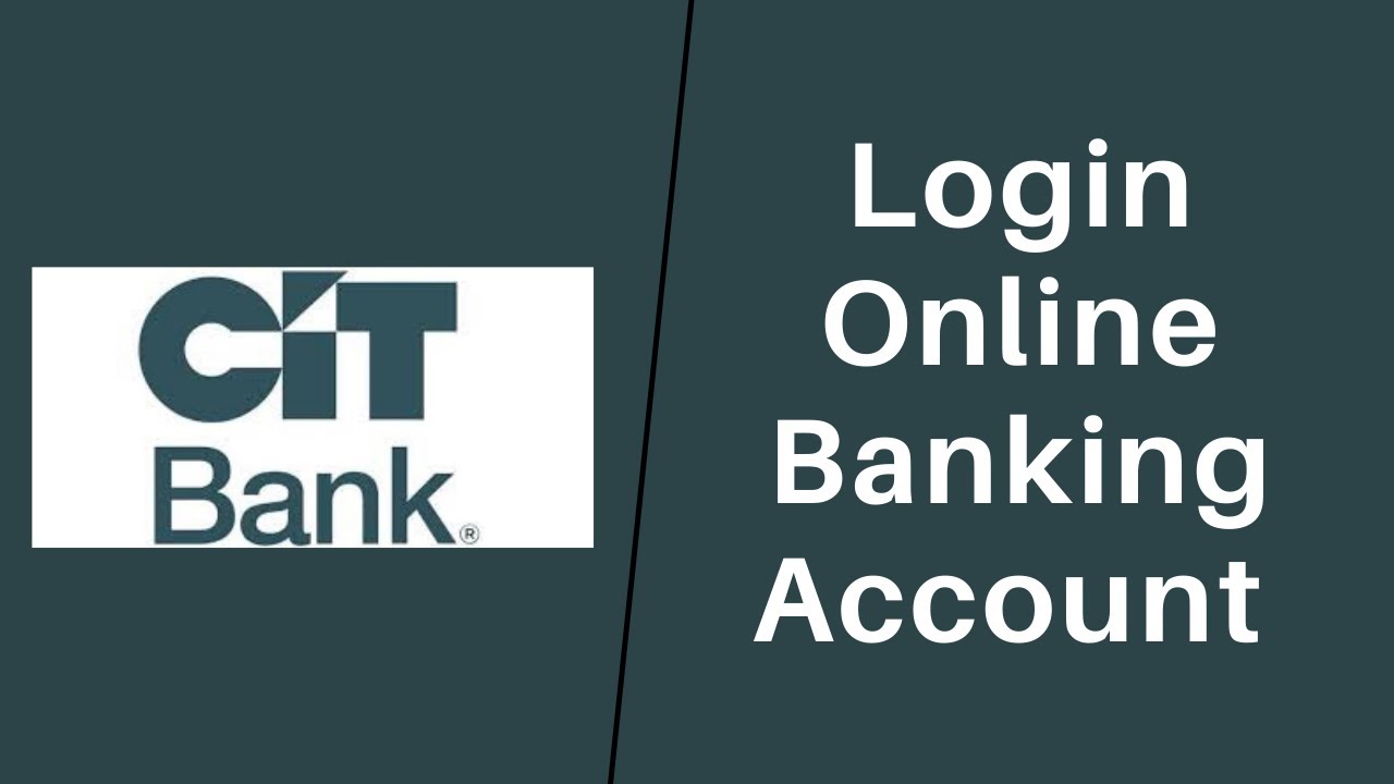 CIT Online Banking Login | How to Access your Account Online - cit.com